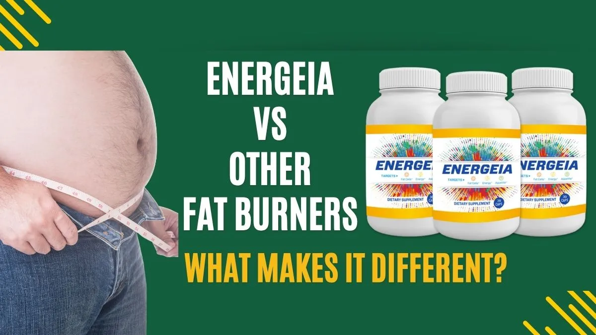 ENERGEIA vs Other Fat Burners – What Makes It Different